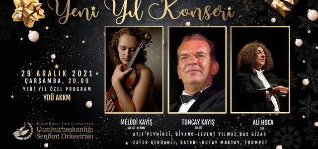KKTC Cumhurbaşkanlığı Senfoni Orkestrası'nın 'Yeni Yıl Konseri” bu akşam
