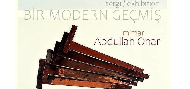 'Bir Modern Geçmiş- Mimar Abdullah Onar” sergisi Artrooms'ta izleyicisiyle buluşacak